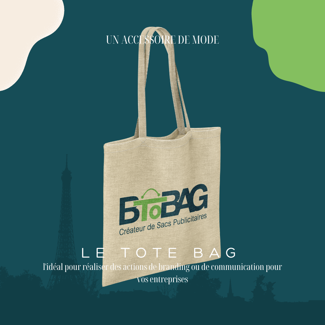 Un accessoire de mode - le Tote Bag, idéal pour la communication